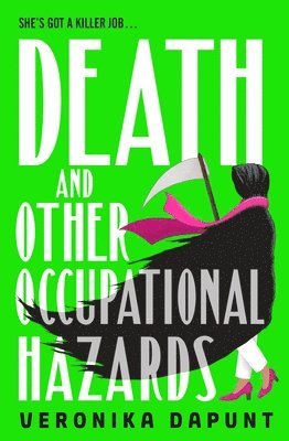 Veronika Dapunt - Death and Other Occupational Hazards, Häftad