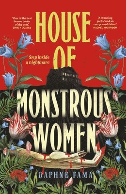 Daphne Fama - House of Monstrous Women, Inbunden