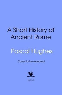 bokomslag Short History of Ancient Rome