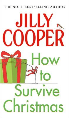 Jilly Cooper - How to Survive Christmas, Inbunden