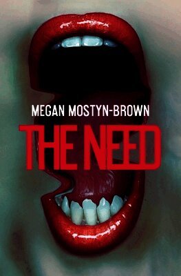Megan Mostyn Brown - The Need, Häftad