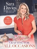 Sara Davies - Crafting for All Occasions with Sara Davies, Inbunden