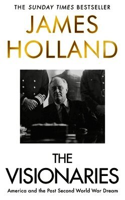 James Holland - The Visionaries, Häftad