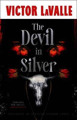 Victor LaValle - Devil in Silver, Inbunden