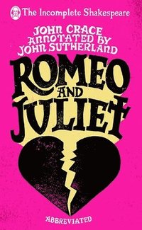 bokomslag Incomplete Shakespeare: Romeo & Juliet