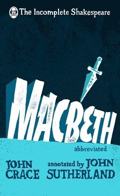 bokomslag Incomplete Shakespeare: Macbeth