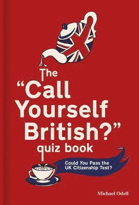 Odell, M: The 'Call Yourself British?' Quiz Book