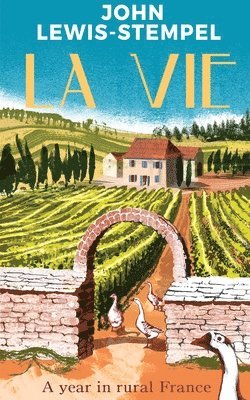 John Lewis-Stempel - La Vie, Inbunden