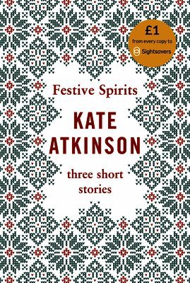 Kate Atkinson - Festive Spirits, Inbunden. Tillgänglighet: Lägg i varukorg