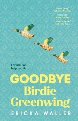 Goodbye Birdie Greenwing 1