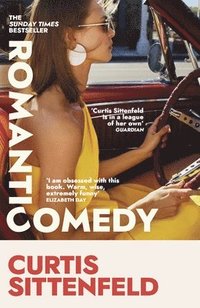 bokomslag Romantic Comedy : The bestselling Reese Witherspoon Book Club Pick by the author of RODHAM and AMERICAN WIFE