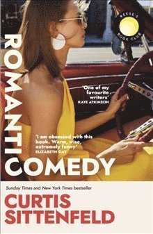 Curtis Sittenfeld - Romantic Comedy, Häftad