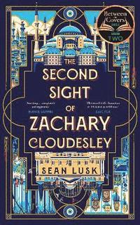 bokomslag The Second Sight of Zachary Cloudesley : The spellbinding BBC Between the Covers book club pick
