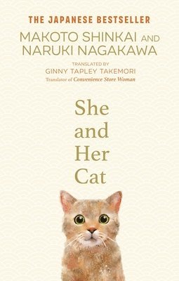 bokomslag She and her Cat : for fans of Travelling Cat Chronicles and Convenience  Store Woman