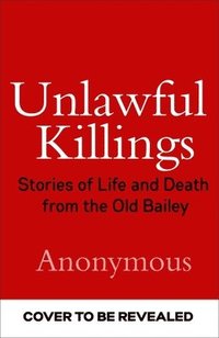 bokomslag Unlawful Killings