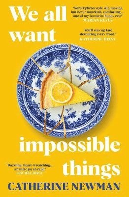 We All Want Impossible Things 1