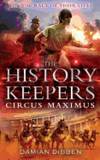 bokomslag History Keepers: Circus Maximus