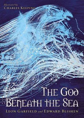 Leon Garfield, Edward Blishen - God Beneath The Sea, Häftad