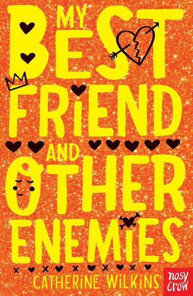 Catherine Wilkins - My Best Friend and Other Enemies, Häftad