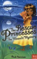 bokomslag The Rescue Princesses: The Moonlit Mystery