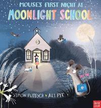 bokomslag Mouse's First Night at Moonlight School