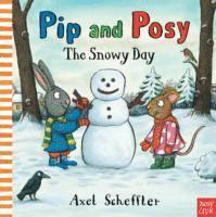 bokomslag Pip and Posy: The Snowy Day