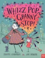 bokomslag Whizz! Pop! Granny, Stop!