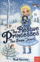 bokomslag The Rescue Princesses: The Snow Jewel