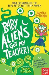 bokomslag Baby Aliens Got My Teacher