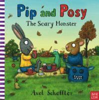 bokomslag Pip and Posy: The Scary Monster