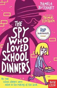 bokomslag The Spy Who Loved School Dinners