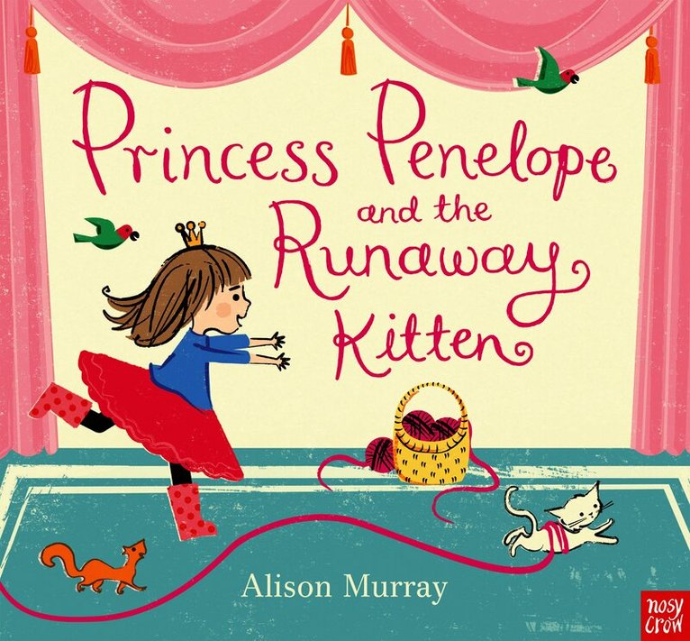 Princess Penelope and the Runaway Kitten