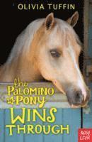 bokomslag The Palomino Pony Wins Through