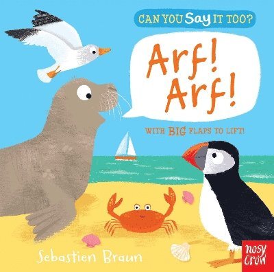 Nosy Crow Ltd - Can You Say It Too? Arf! Arf!, Kartonnage