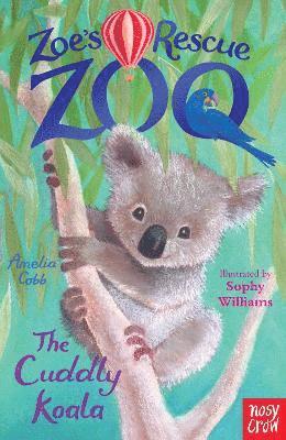 Zoe's Rescue Zoo: The Cuddly Koala 1