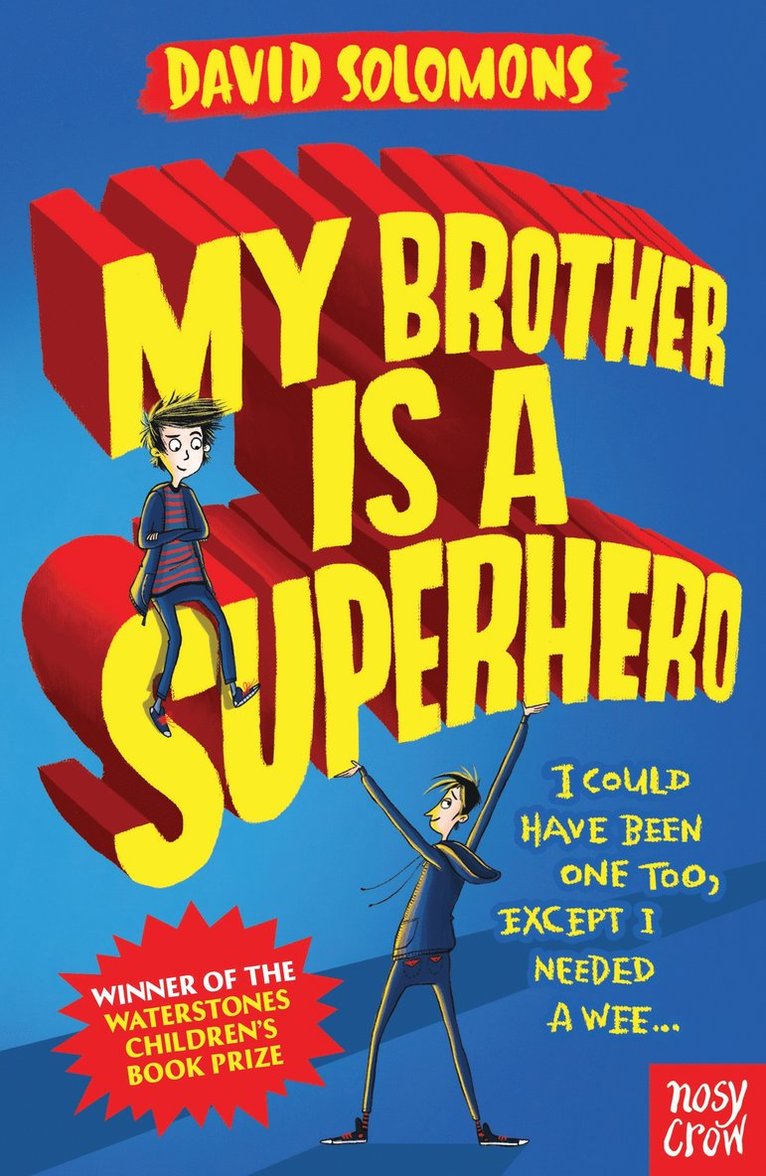 My Brother Is a Superhero