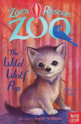 Zoe's Rescue Zoo: The Wild Wolf Pup 1