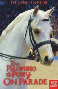 bokomslag The Palomino Pony on Parade