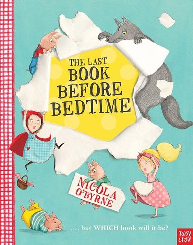 Nicola O'Byrne - Last Book Before Bedtime, Häftad