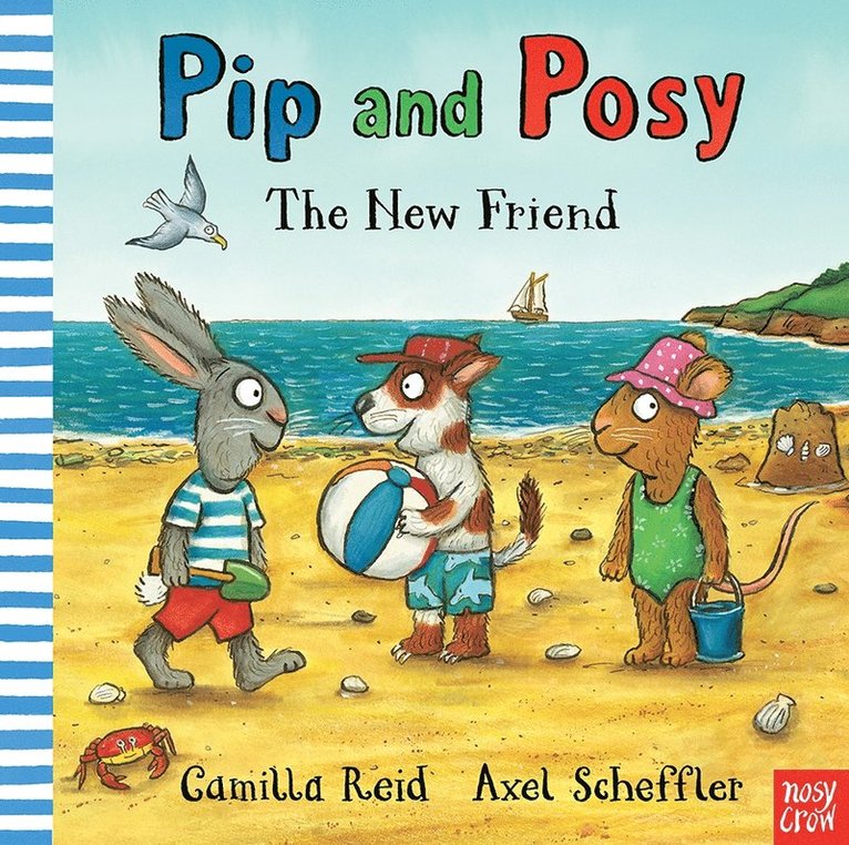 Camilla Reid, Camilla (Editorial Director) Reid - Pip and Posy: The New Friend, Inbunden