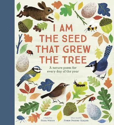 bokomslag National Trust: I Am the Seed That Grew the Tree, A Nature Poem for Every Day of the Year (Poetry Collections)