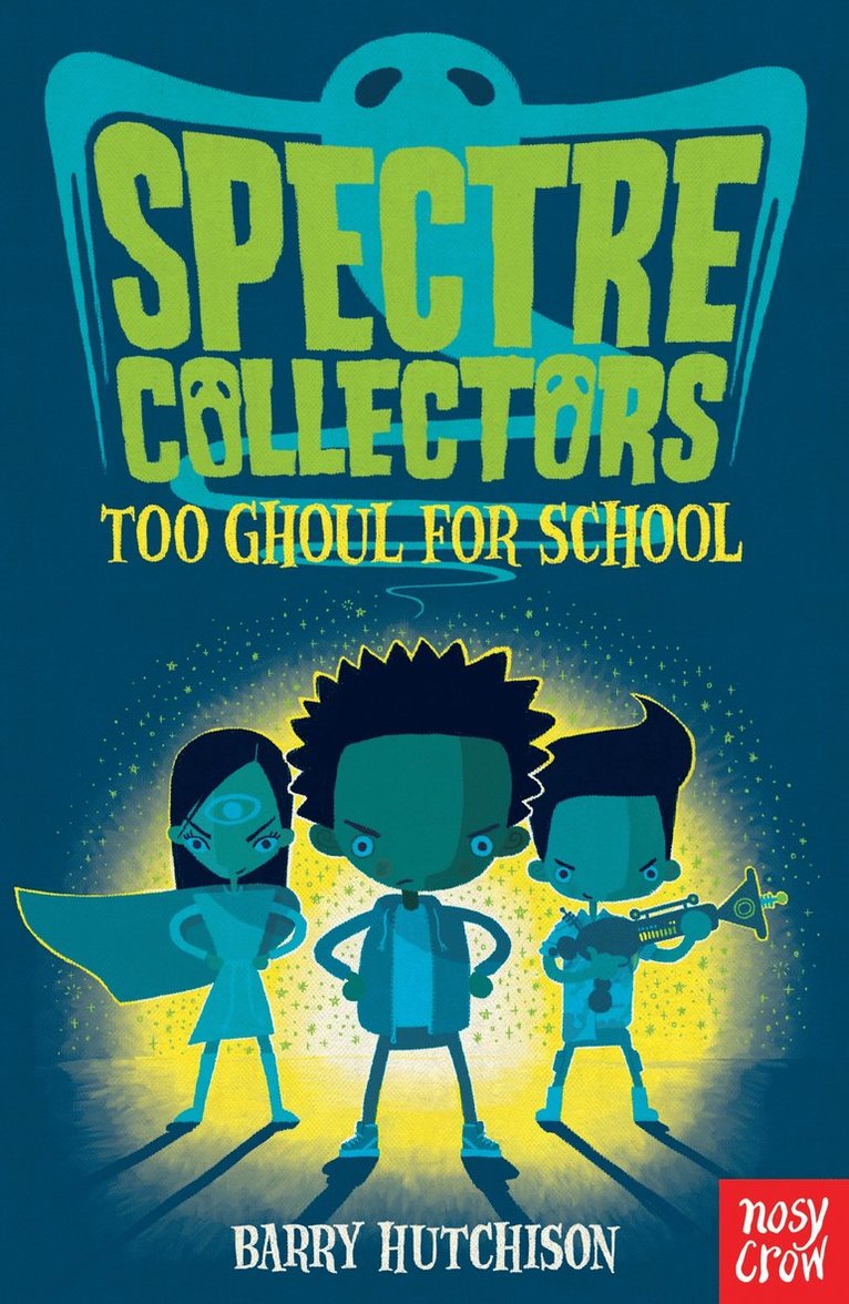 Spectre Collectors: Too Ghoul For School 1