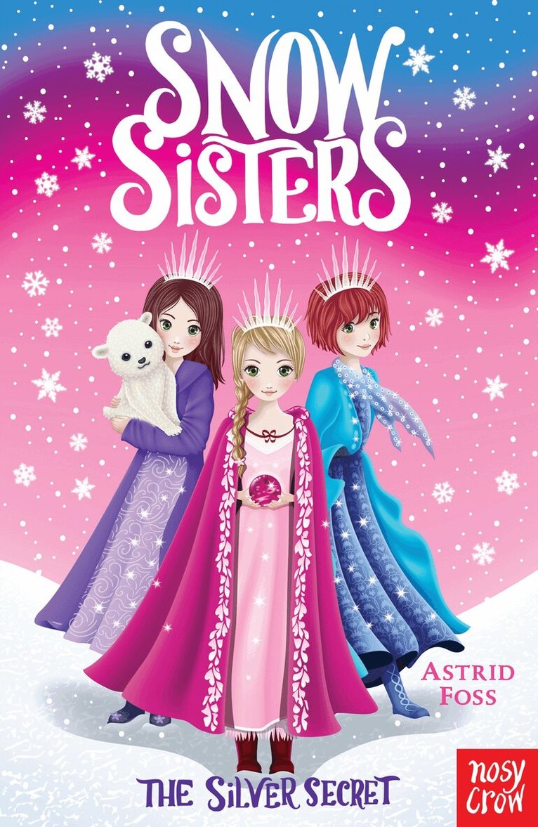 Astrid Foss - Snow Sisters: The Silver Secret, Häftad. Tillgänglighet: Tillfälligt slut