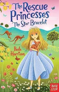 bokomslag The Rescue Princesses: The Star Bracelet