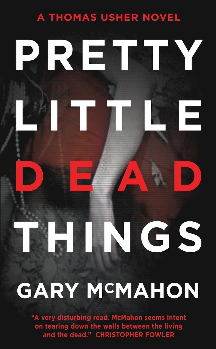 Gary McMahon - Pretty Little Dead Things, Häftad