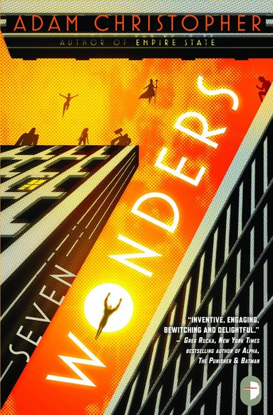 Adam Christopher - Seven Wonders, Häftad