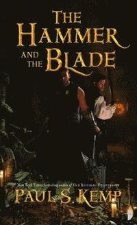 bokomslag The Hammer and the Blade