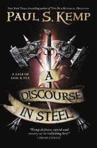 bokomslag A Discourse in Steel