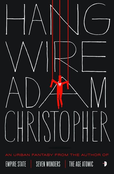 Adam Christopher - Hang Wire, Häftad