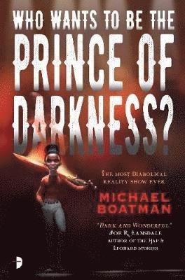 Who Wants to be the Prince of Darkness? 1